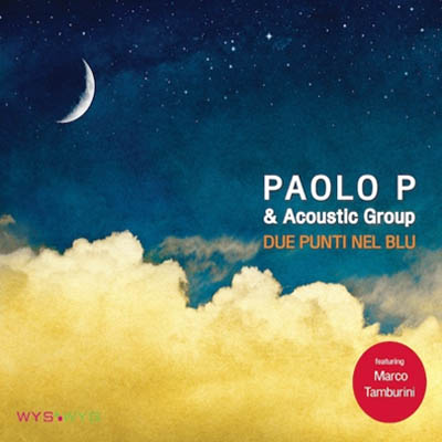 paolo-p-acoustic-group-due-punti-nel-blu